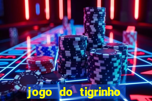 jogo do tigrinho que mais paga